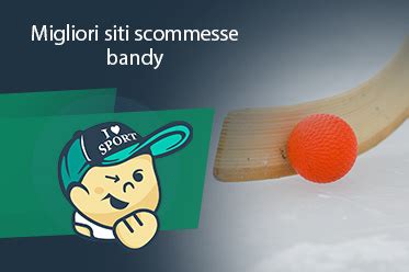 scommesse bandy|Scommesse sul Bandy: scommesse sportive online .
